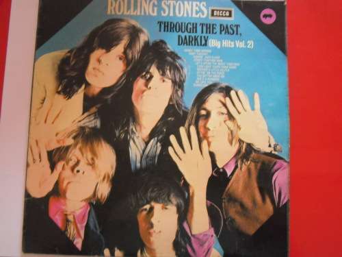 ROLLING STONES - THROUGH THE PAST, DARKLY (BIG HITS VOL.2) VINYL, LP, RECORD.